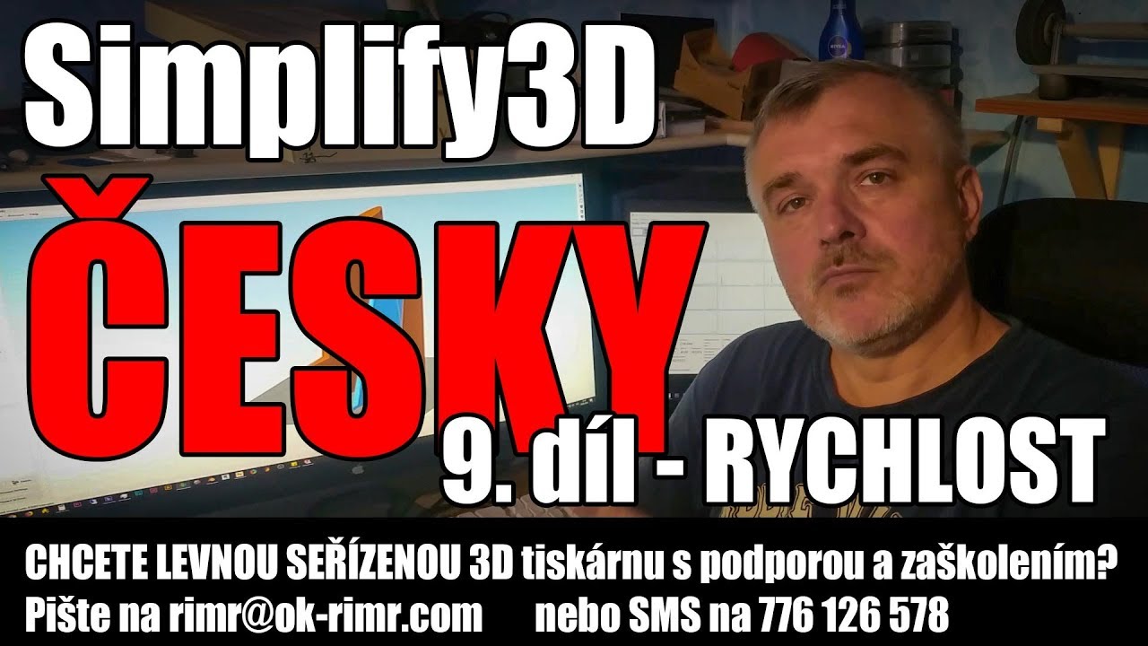 Simplify3D ČESKY a po lopatě - 9 - Rychlost (okrajově GCode a Scripts)