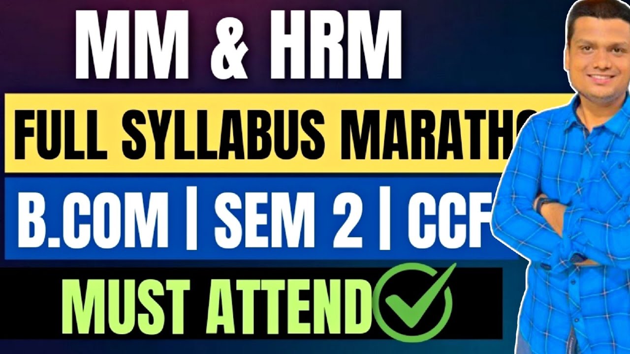 MM&HRM Full syllabus Sanjeevni Booti Marathon| Bcom Semester 2 CcF | Calcutta University