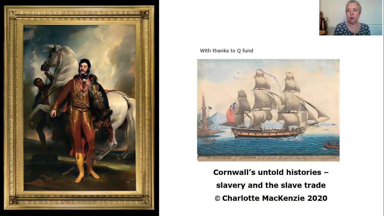 Cornwall's untold histories - slavery and the slave trade with Dr Charlotte Mackenzie