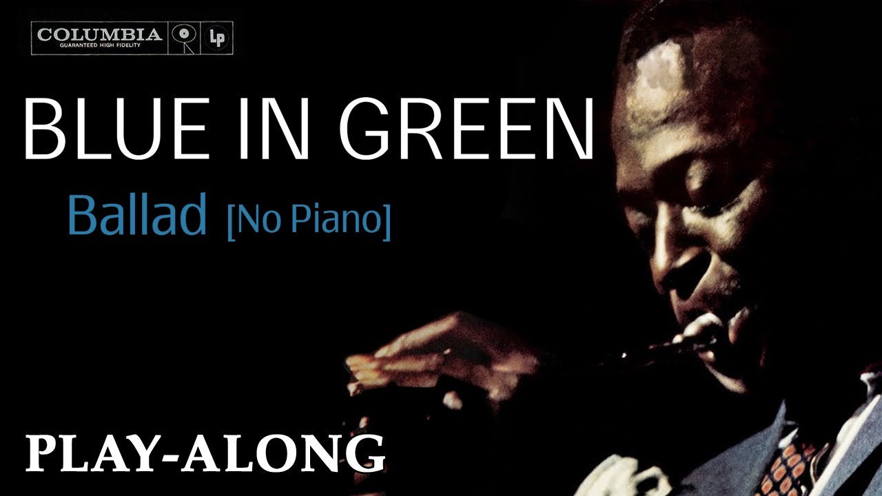 Blue in Green [No Piano] - Ballad || BACKING TRACK
