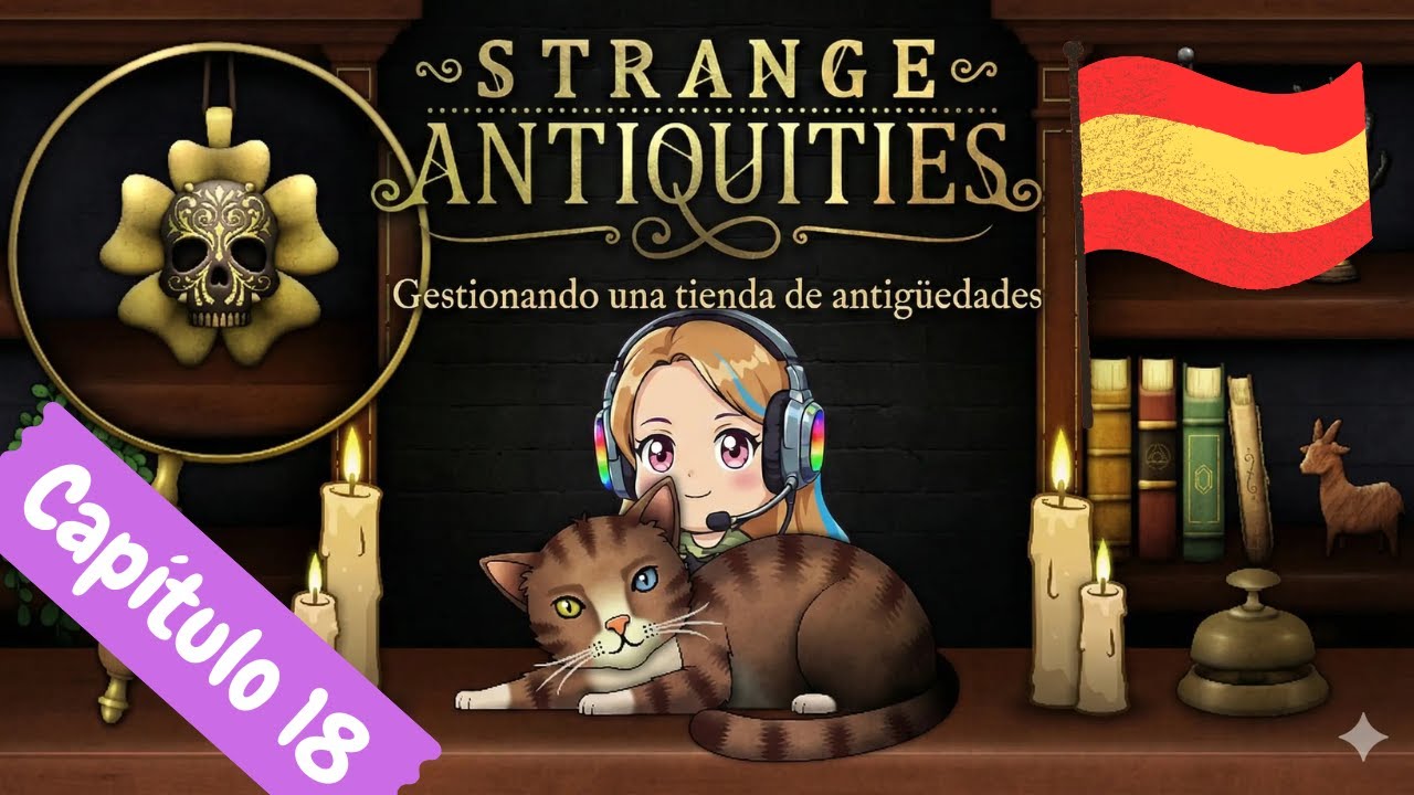 Strange Antiquities-Capítulo 18- Final VII !!!