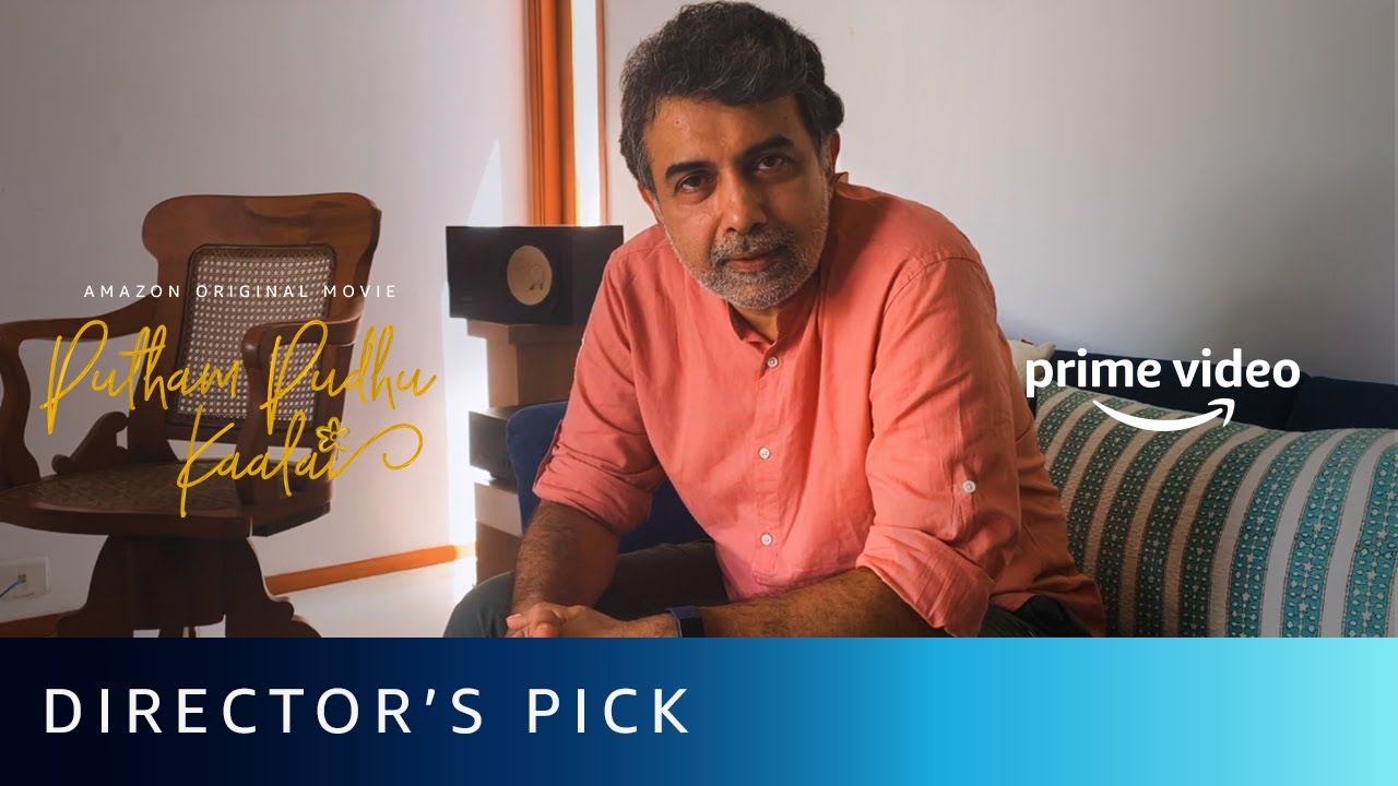 Director's Pick - Rajiv Menon | Putham Pudhu Kaalai (Tamil) | Amazon Original Movie | Watch Now