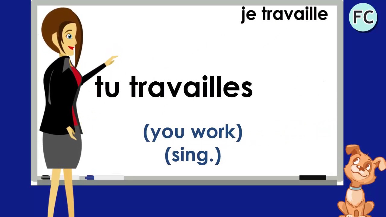 Le Verbe Travailler au Présent - To Work Present Tense - French Conjugation