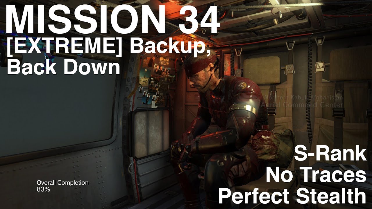 MGSV - [EXTREME] Backup, Back Down S RANK, PERFECT STEALTH NO TRACES GUIDE