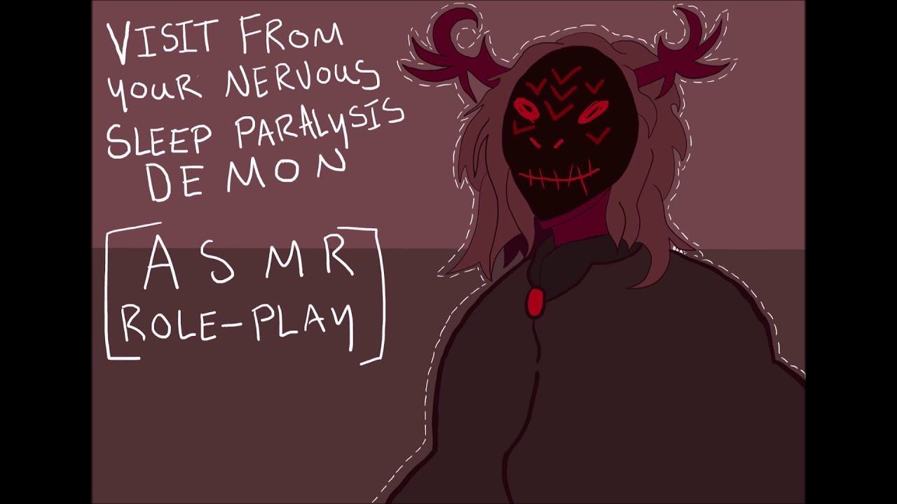 Nervous Sleep Paralysis Demon Visits You [ASMR] [Role Play]