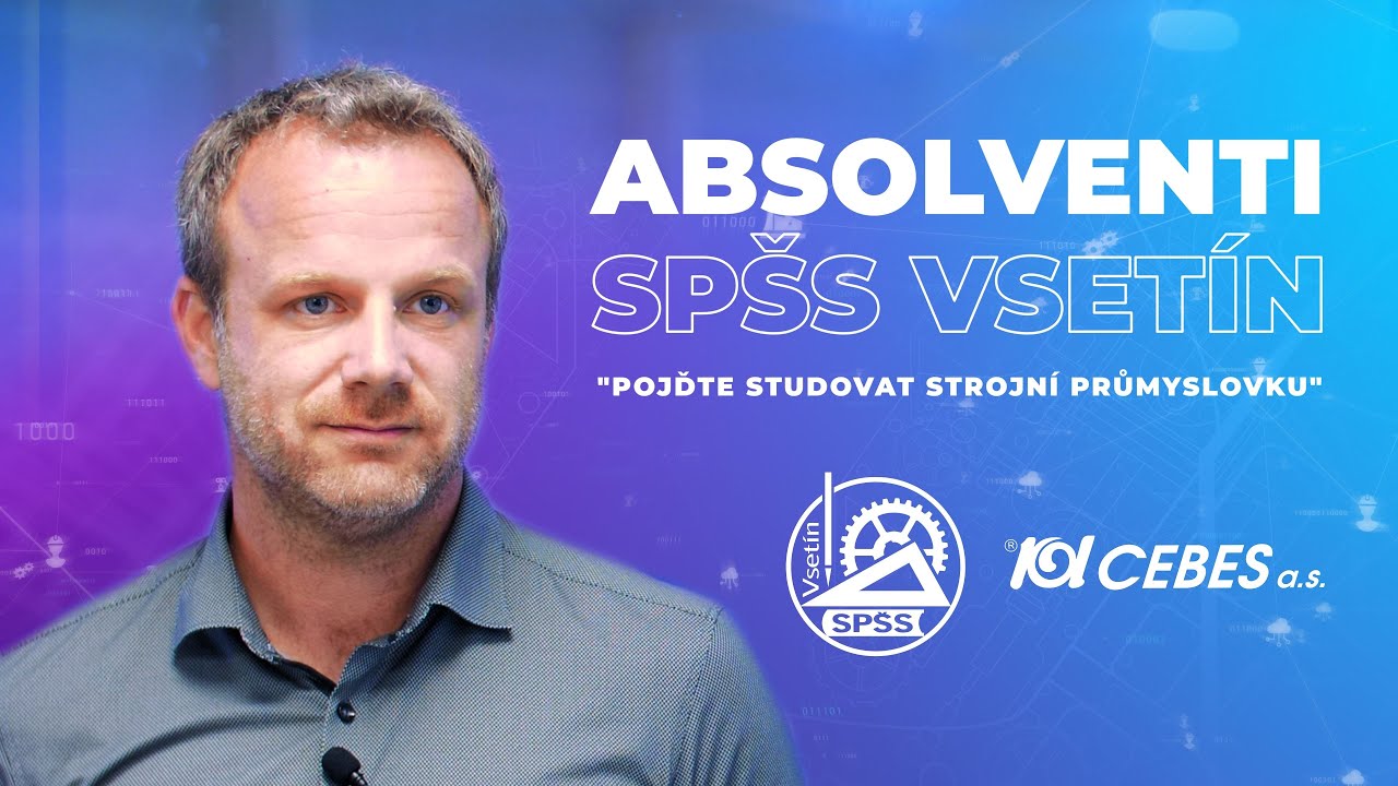 SPŠS VSETÍN Absolventi   CEBES   4K