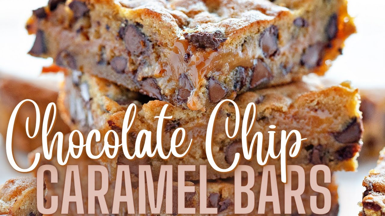 Chocolate Chip Caramel Bars will seriously change your life!
