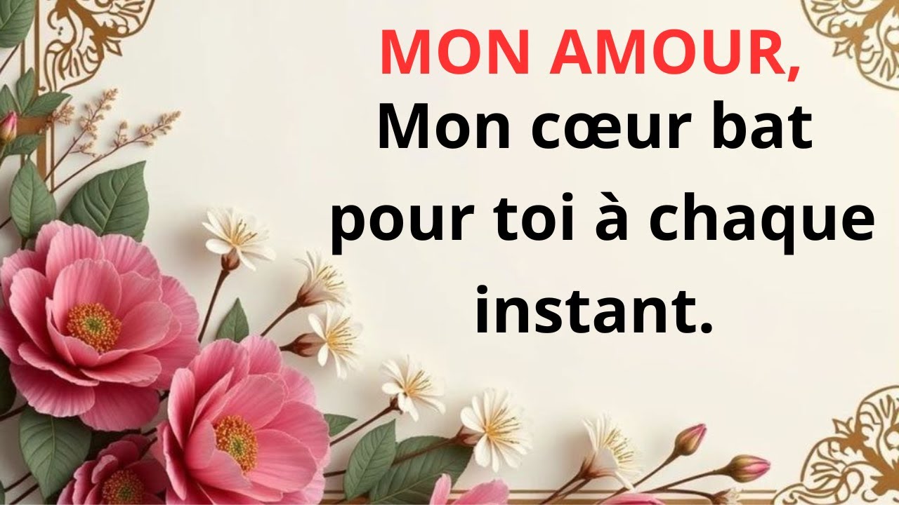 Je t’aime au rythme de mon cœur.