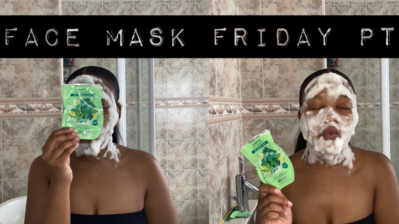 FACE MASK FRIDAY PART 2|| FREEMAN GEL BUBBLE MASK|| SOUTH AFRICAN YOUTUBER   #ROADTO1K