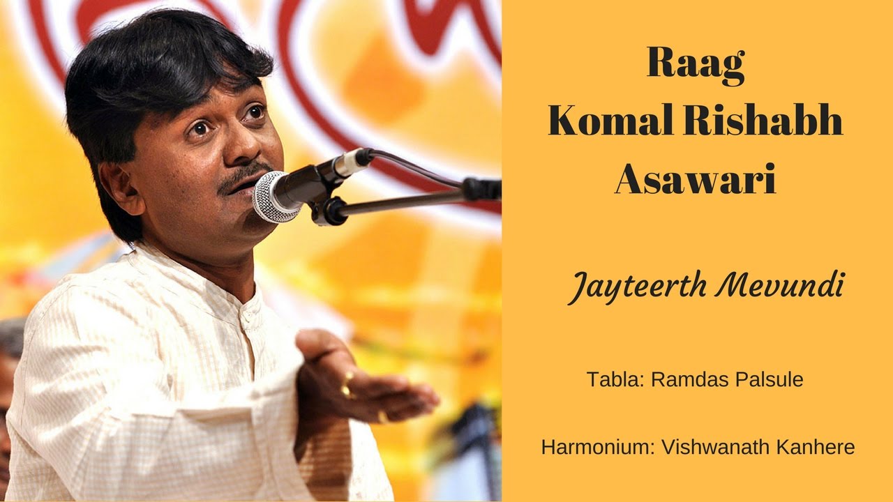 Jayateerth Mevundi Raag Komal Rishabh Asawari