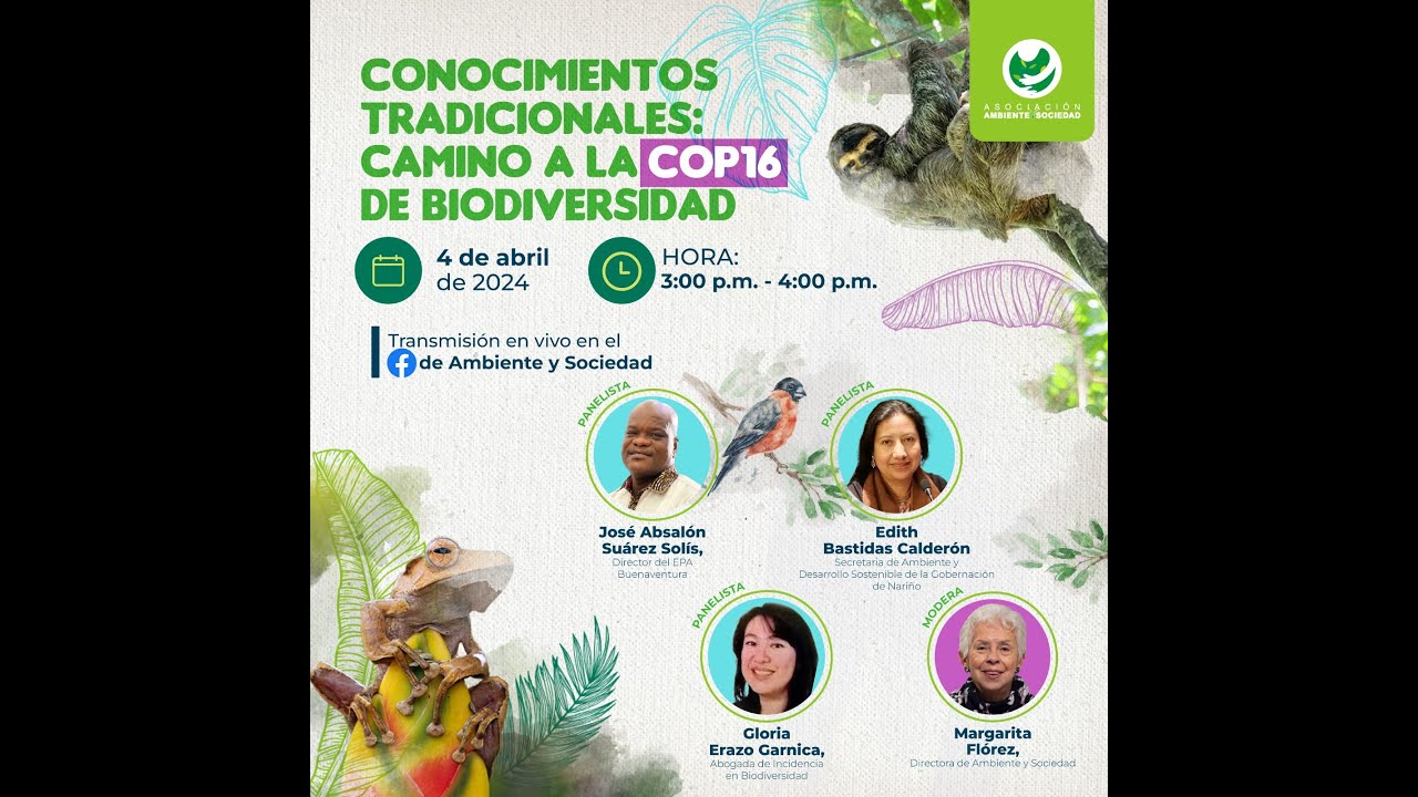 Conocimientos tradicionales: Camino a la COP16 de Biodiversidad