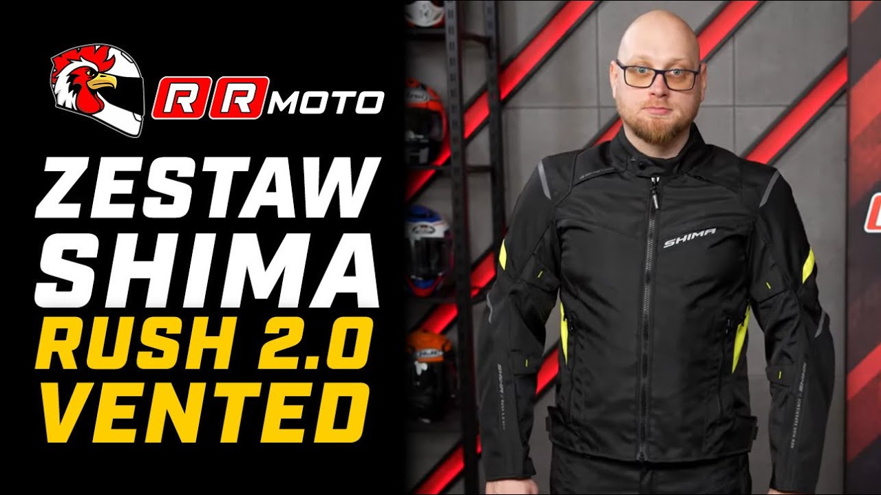 SHIMA RUSH 2.0 ORAZ SHIMA RUSH 2.0 VENTED - motocyklowy zestaw tekstylny