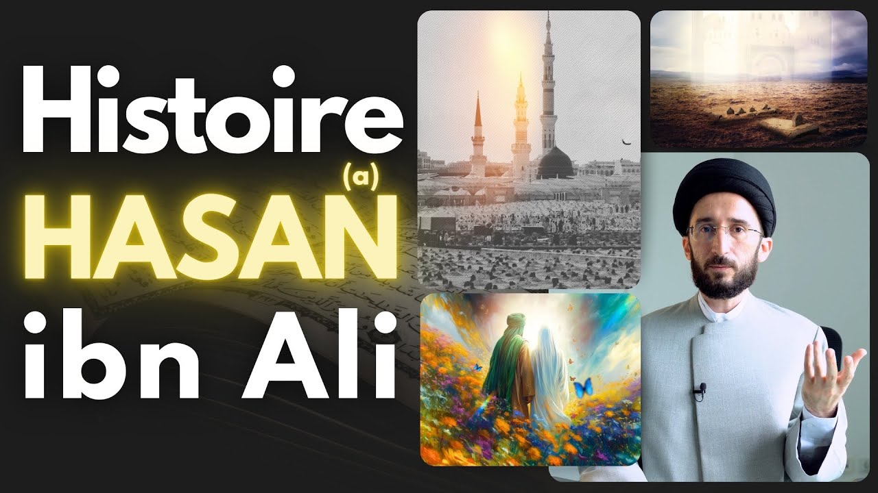 L’Histoire de Hasan ibn Ali (a) – Documentaire Complet