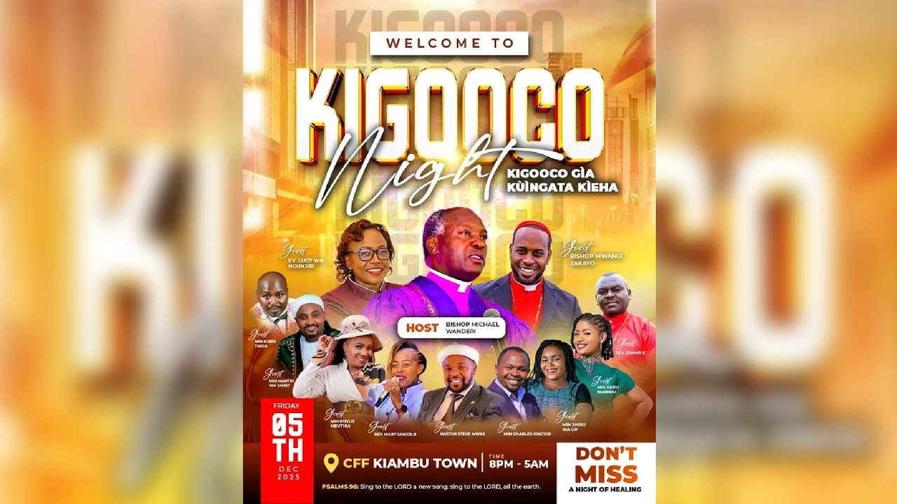 KIGOOCO NIGHT KESHA || HIS GRACE BISHOP MICHAEL WANDERI || 5TH DEC 2025.