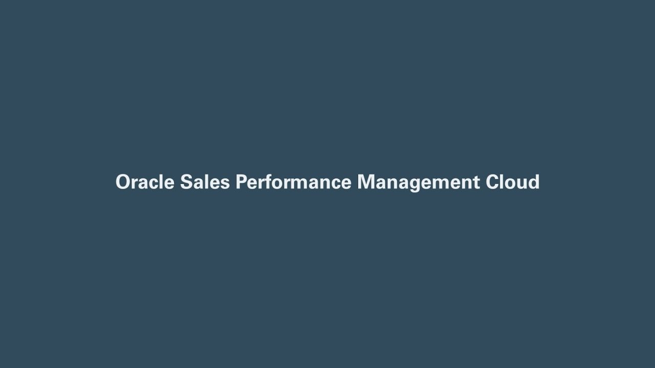 Oracle Sales Performance Management Cloud