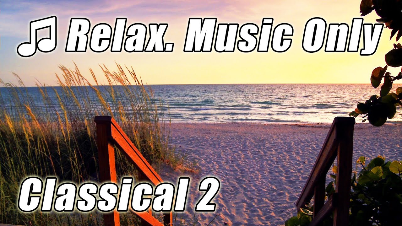 CLASSICAL MUSIC for STUDYING 2 Playlist Study Music Musica Para Estudar Instrumental Clasica Relax
