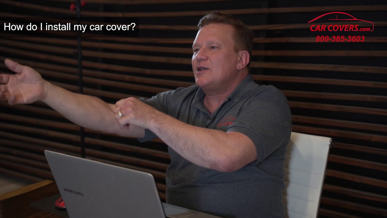 CarCovers.com &ndash;How do I install my car cover? - FAQ's