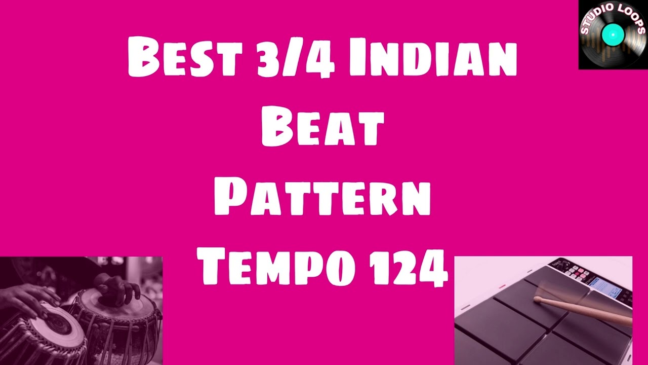 New  Best 3/4 Indian Beat Dadra Rhythm Track | Tempo 124 |