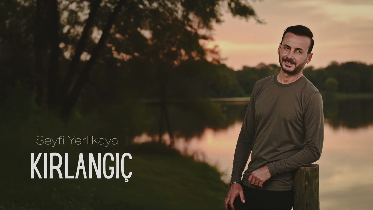 Seyfi Yerlikaya - Kırlangıç