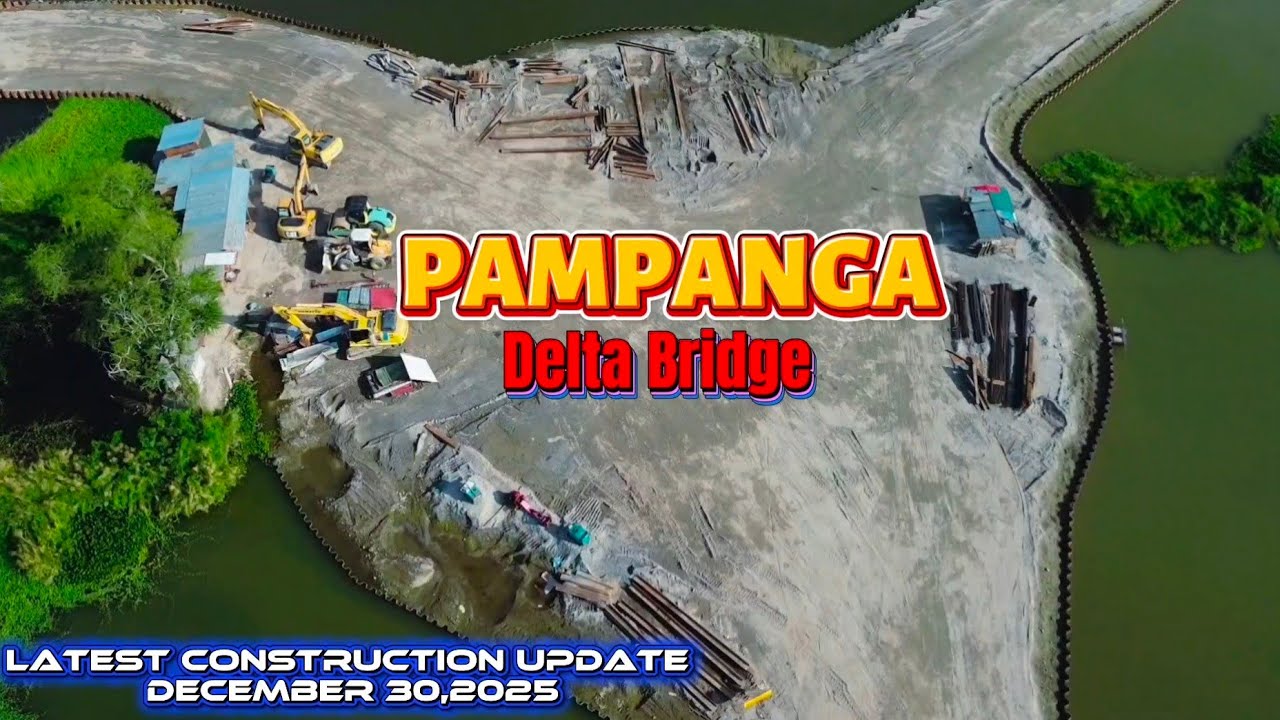 New Update Pampanga Delta Bridge | December 30,2025