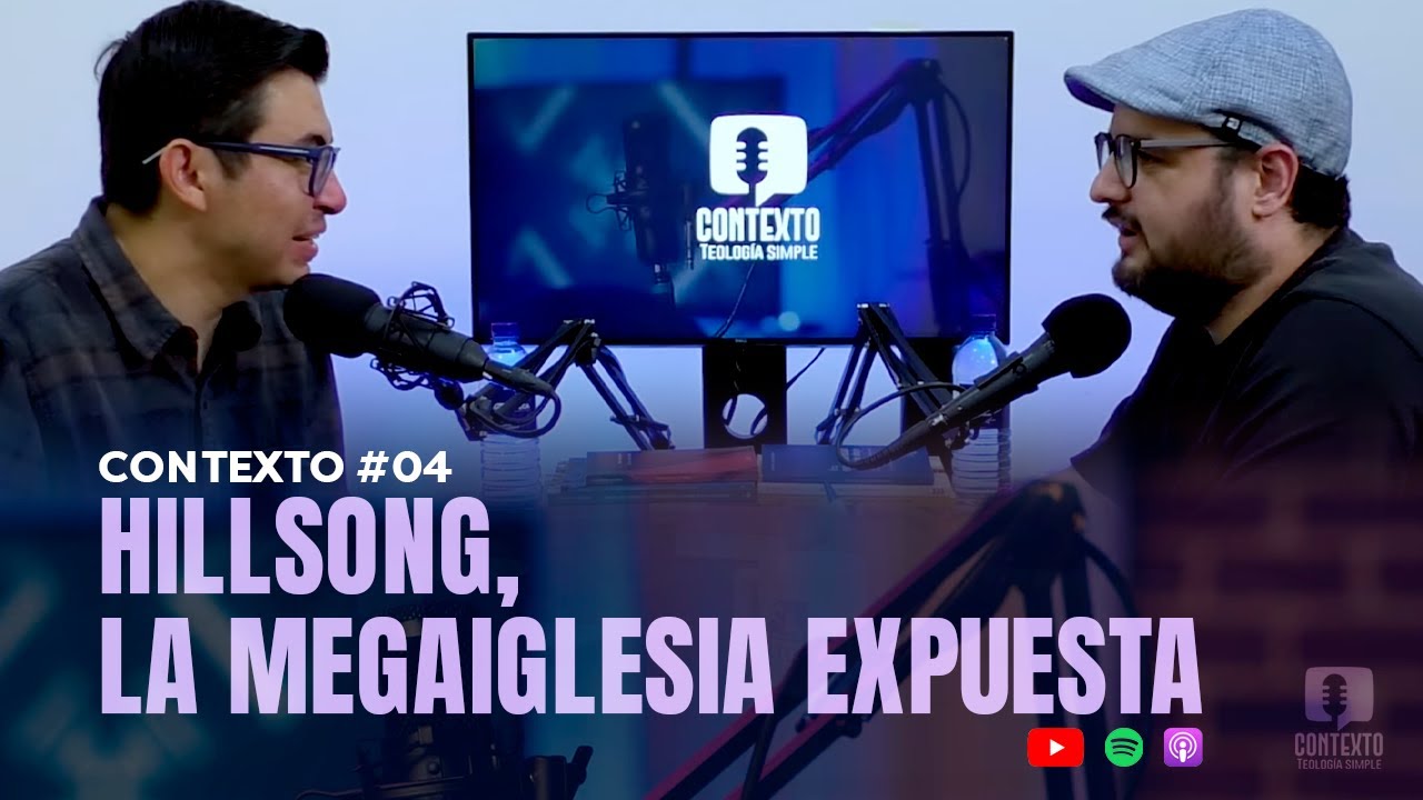 Hillsong, una megaiglesia expuesta | CONTEXTO #04