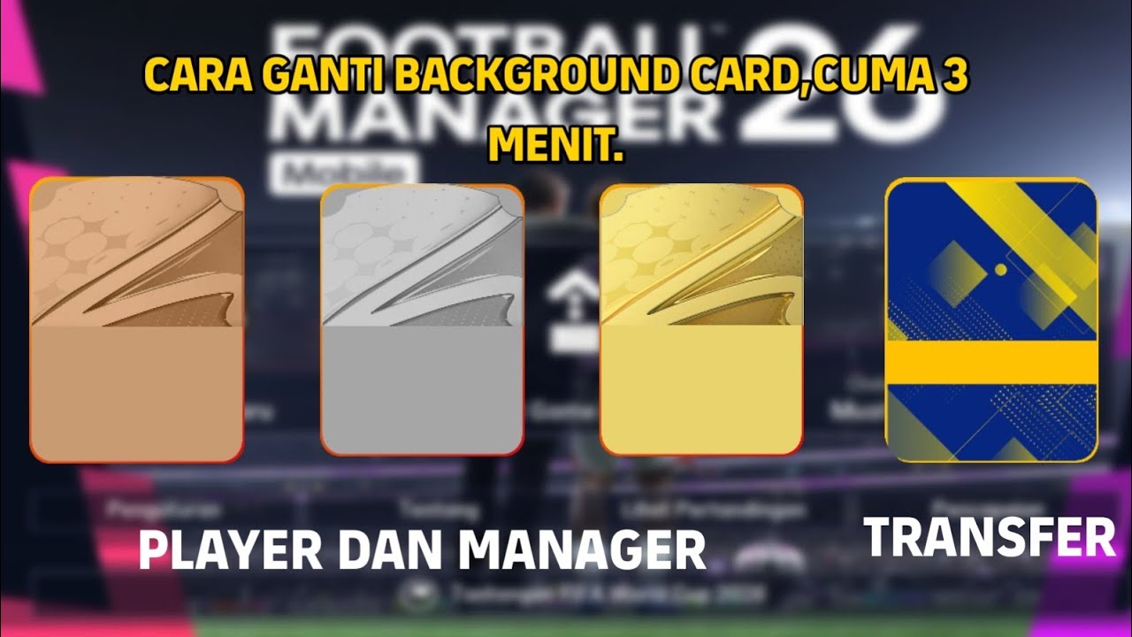 ❗CARA GANTI CARD FACE PEMAIN DAN MANAJER FOOTBALL MANAGER 26 MOBILE 