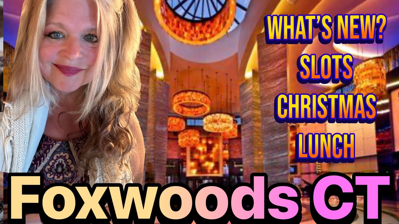 Что нового в Foxwoods Casino Connecticut в декабре 2024 г.