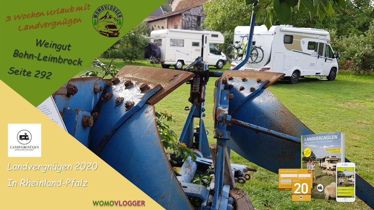 Landvergnügen der andere Stellplatz für Wohnmobile – Weingut Bohn-Leimbrock - WOMOVlog#42