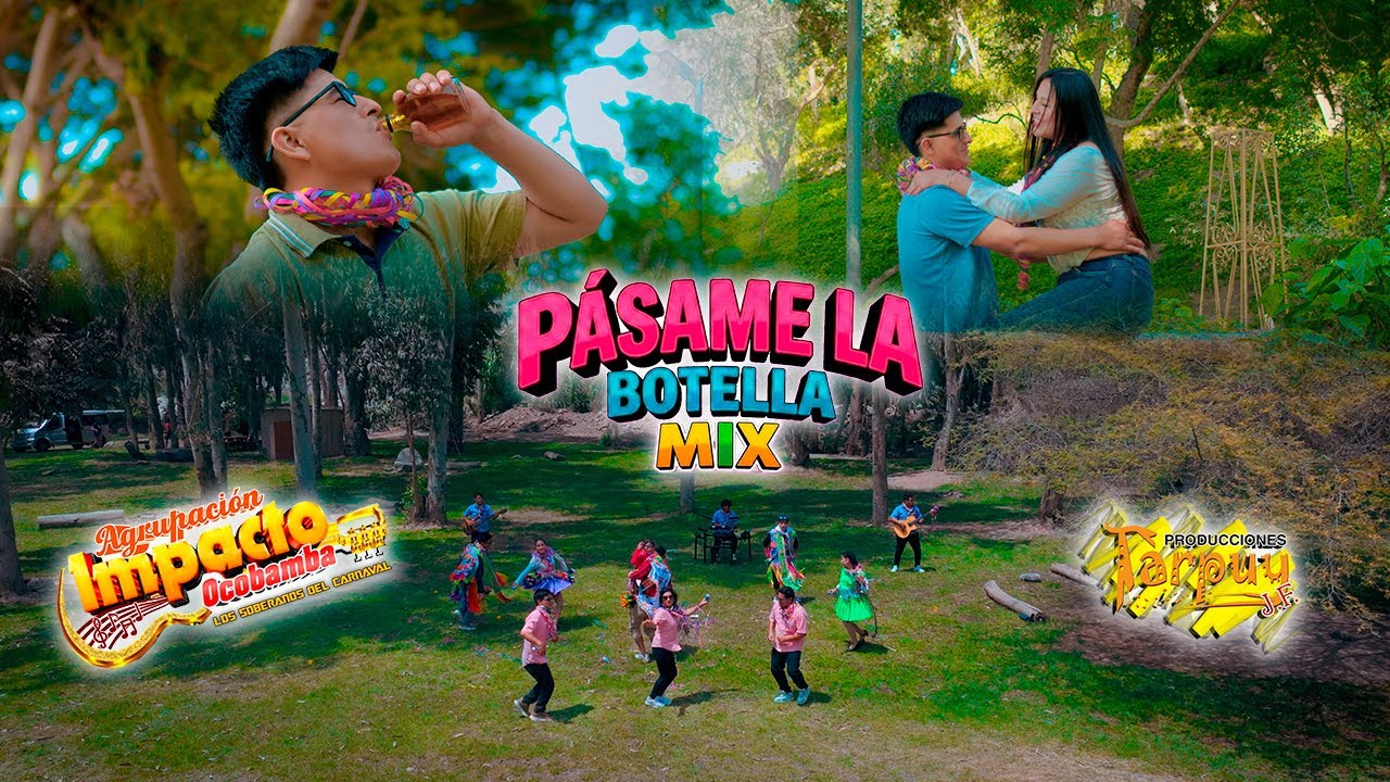 IMPACTO OCOBAMBA - Pásame la botella - vídeo oficial 4k - Tarpuy Producciones 2026