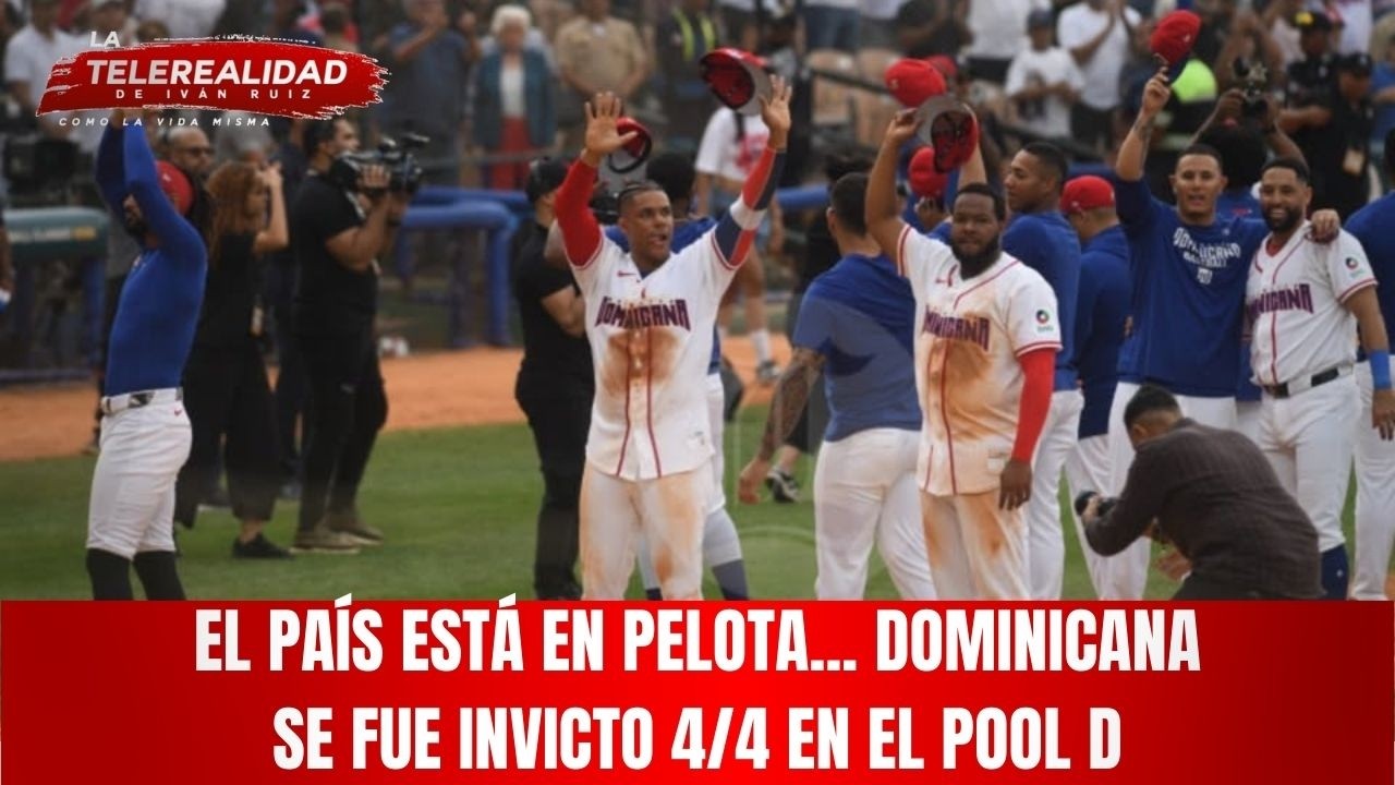 El país está en pelota... Dominicana se fue invicto 4/4 en el Pool D