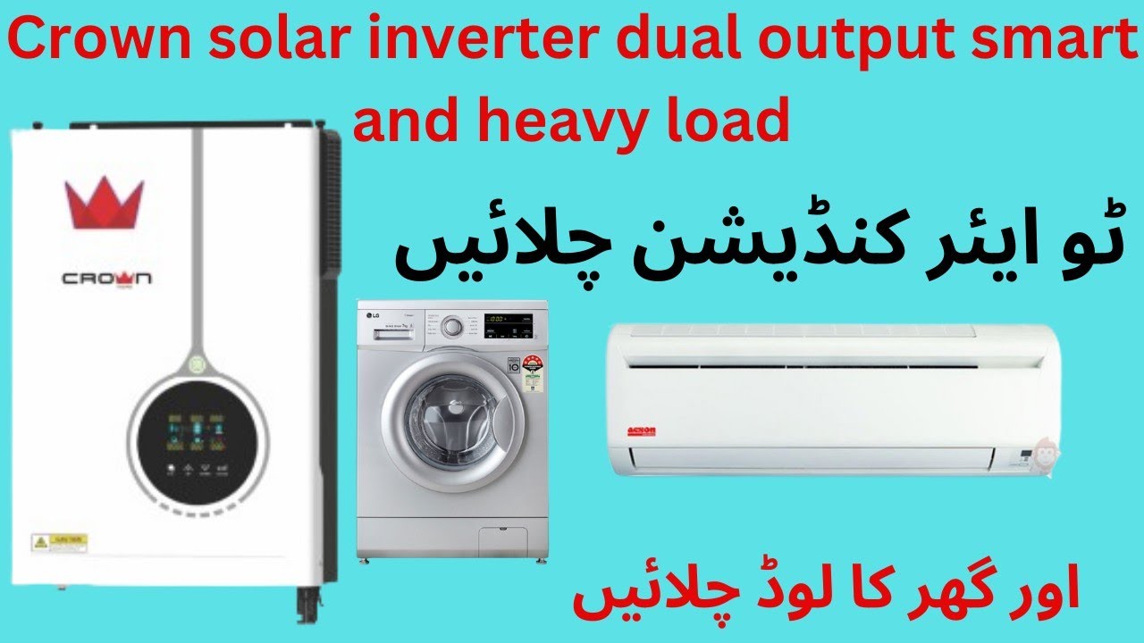 CROWN Solar Inverter 6.2 KW | Dual Output Complete Installation & Load Test
