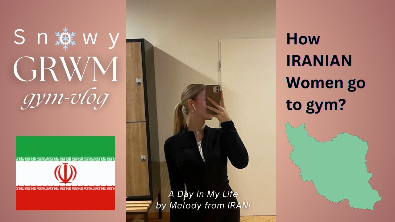 [Vlog] GRWM *Iranian* version! - going to gym w Melody