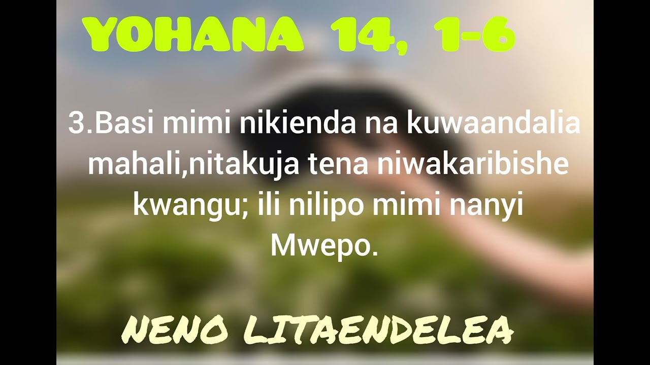 MAFUNDISHO YA MCHUNGAJI GEOFFREY WANJALA. KITABU CHA YOHANA 14, 1-6.