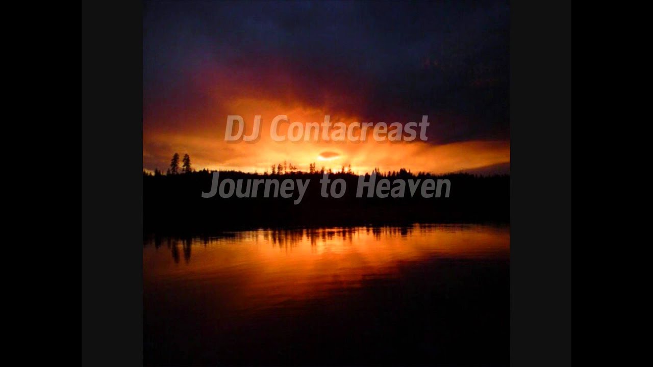 DJ Contacreast - Journey to Heaven