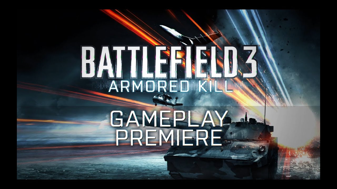 Battlefield 3 Armored Kill Gameplay Trailer