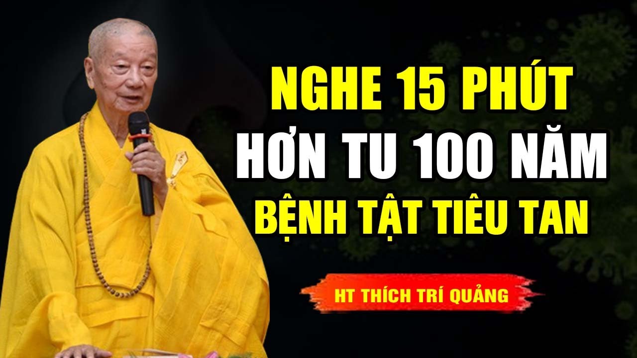 Nghe 15 Phút Mỗi Ngày Không Lo Bệnh Khổ 100/o Vô Cùng Linh Ứng