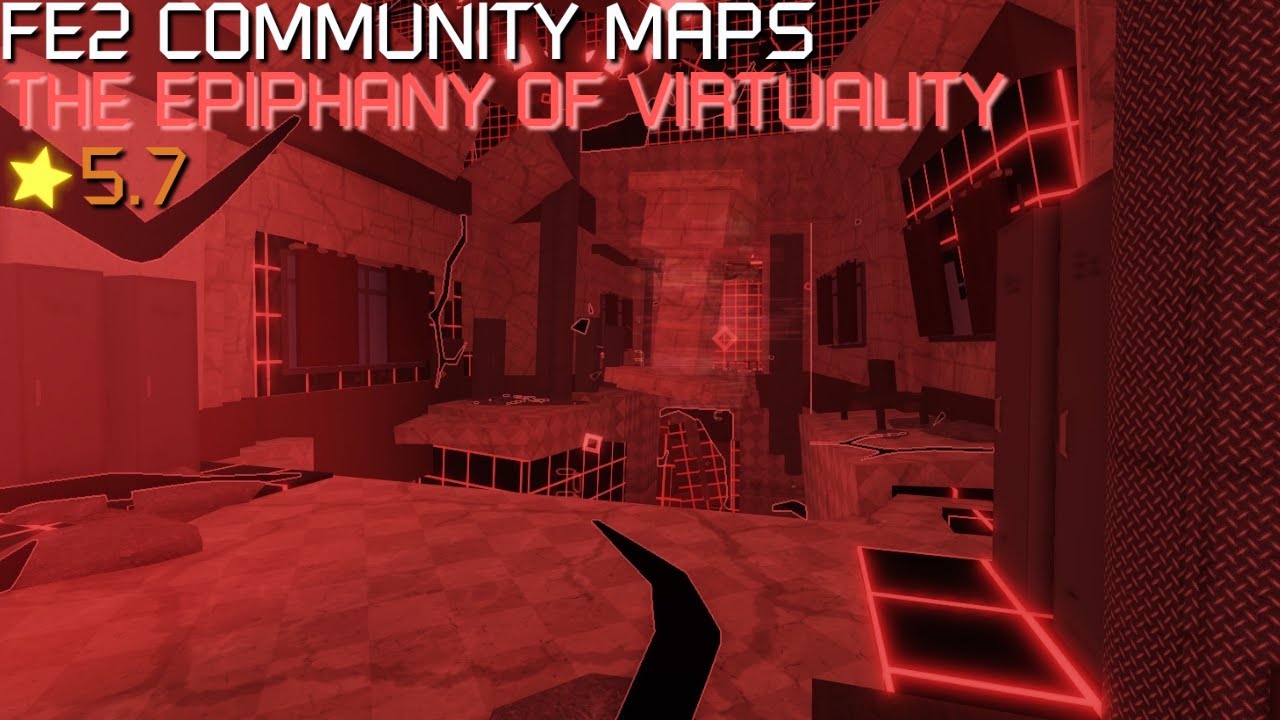FE2 Community Maps - The Epiphany of Virtuality (Crazy)