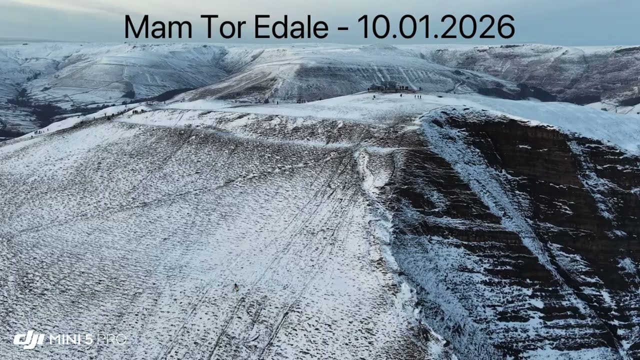 Mam Tor Edale - DJI Mini 5 Pro - 10.01.2026