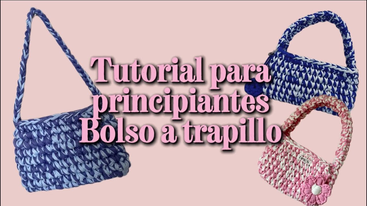 Bolso a trapillo // Tutorial para principiantes // f&aacute;cil y r&aacute;pido // Aprende a tejer 🧶 