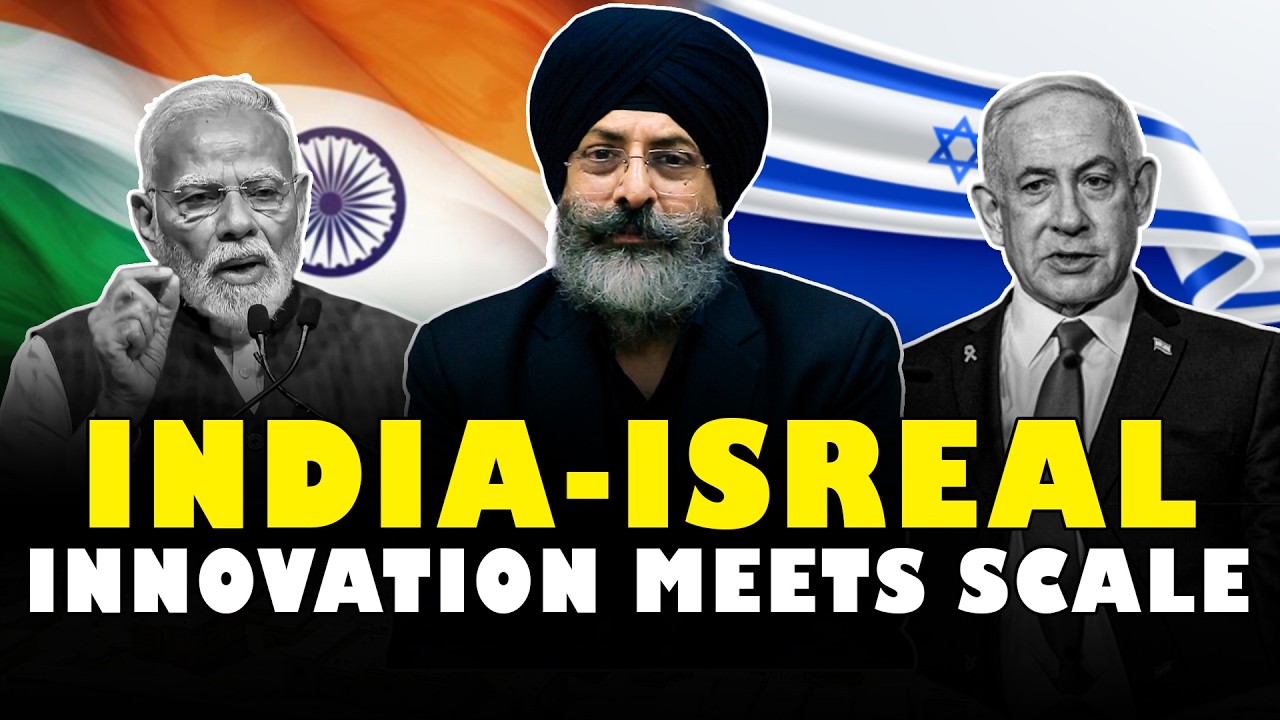 India - Isreal: Innovation meets scale