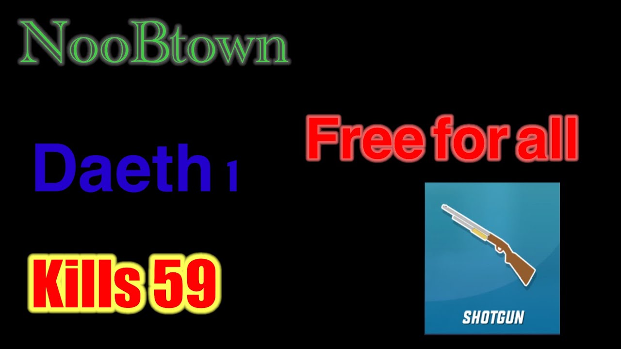 Dude Theft Wars () Play SHOTGUN / Kills 59 / NoobTown