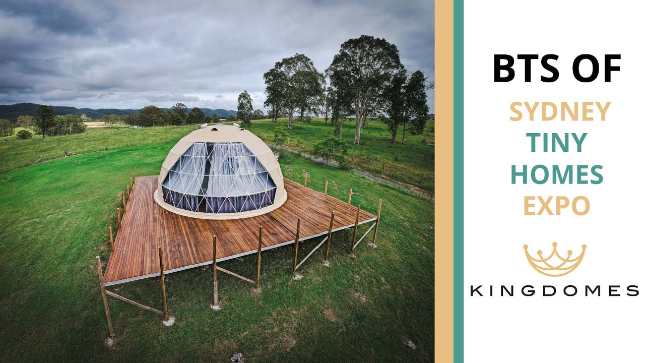 BTS of TINY HOMES SYDNEY w/ Kingdomes