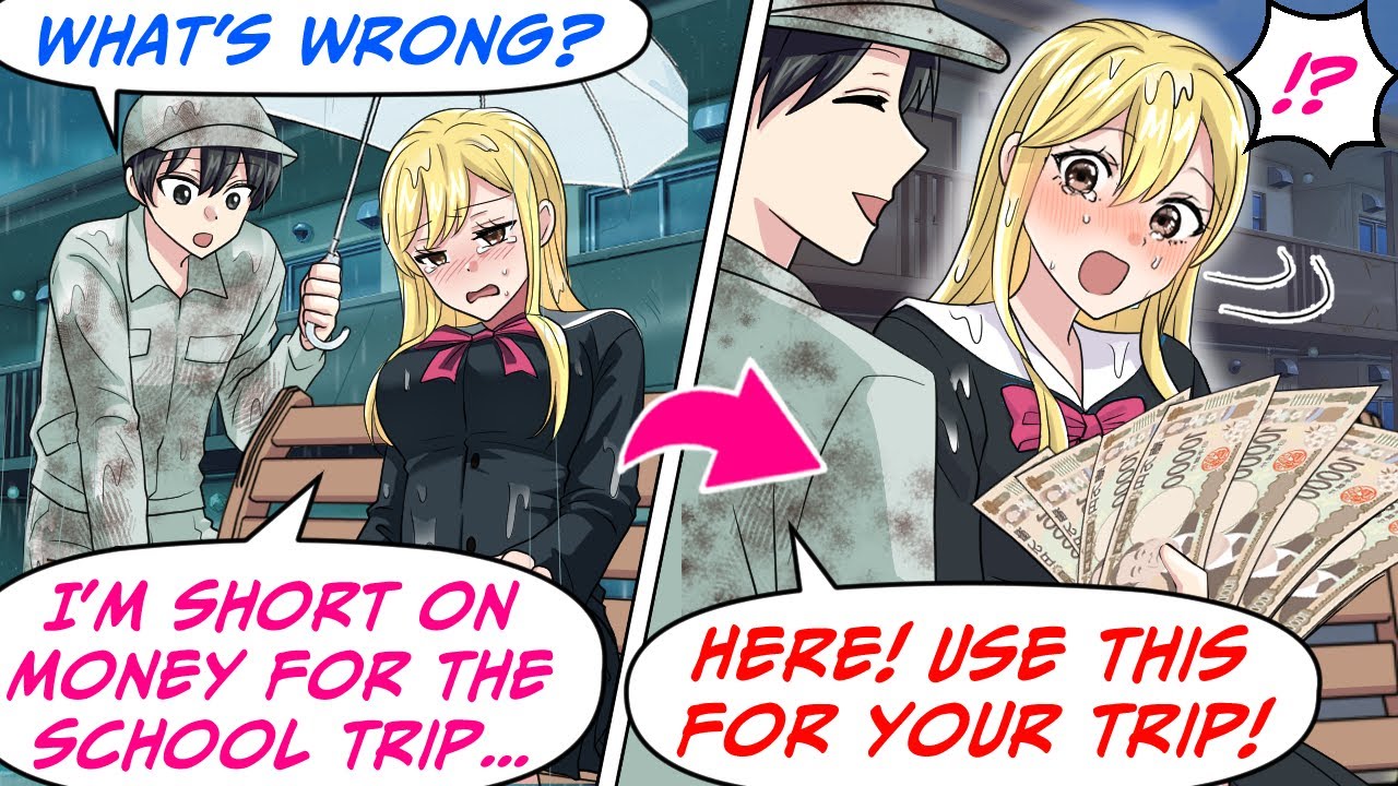 My Neighbor Was Upset About Not Having Enough for School Trip! So I, a Broke Guy&hellip;[RomCom Manga Dub]