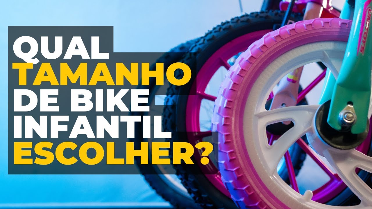 Qual tamanho de bike infantil escolher? Pedaleria