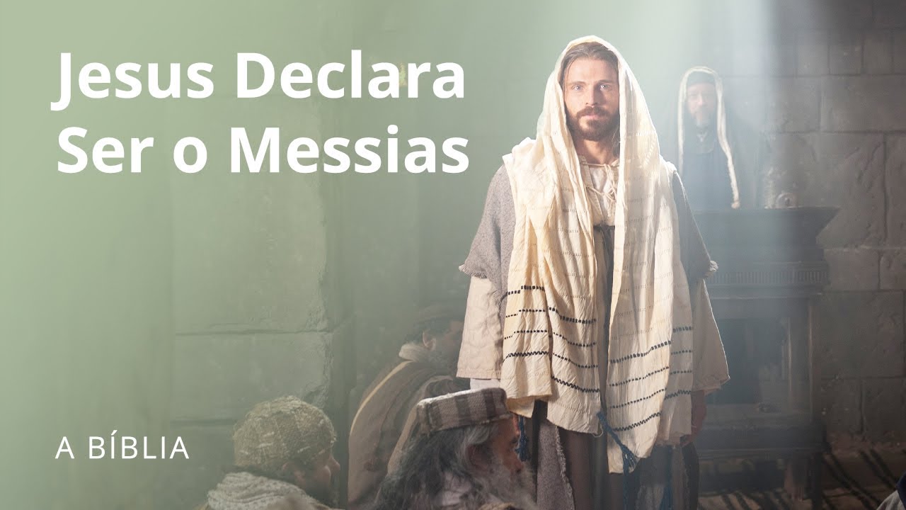 Jesus Declara Ser Ele o Messias
