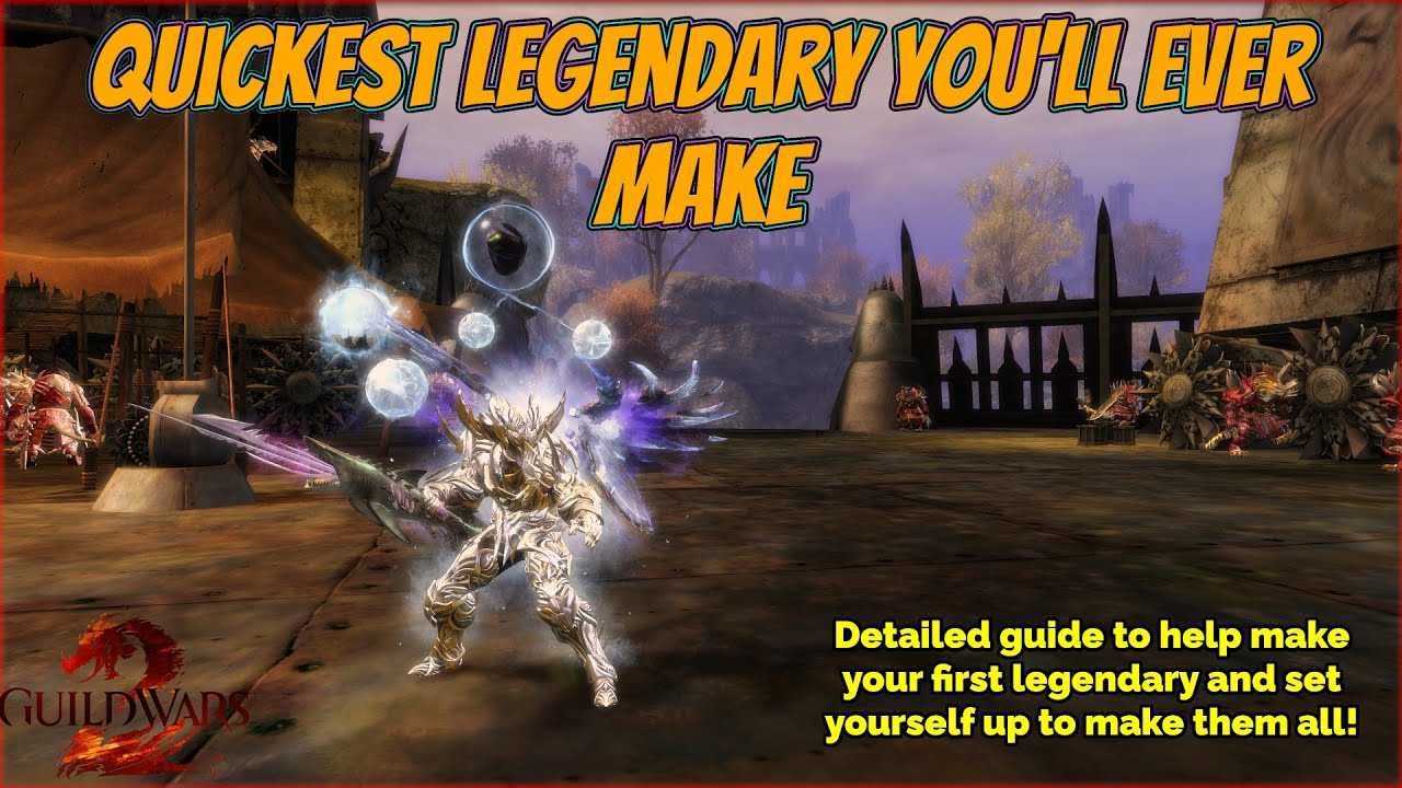Easiest Legendary of your Life! quickest way to build your first Guild Wars 2 legendary weapon