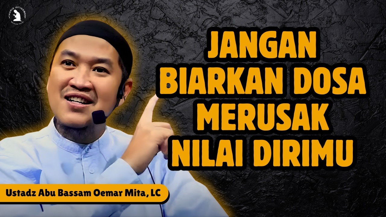 SEMAHAL EMAS, BEGINI SEHARUSNYA MUSLIM MENJAGA DIRI – USTADZ ABU BASSAM OEMAR MITA, LC