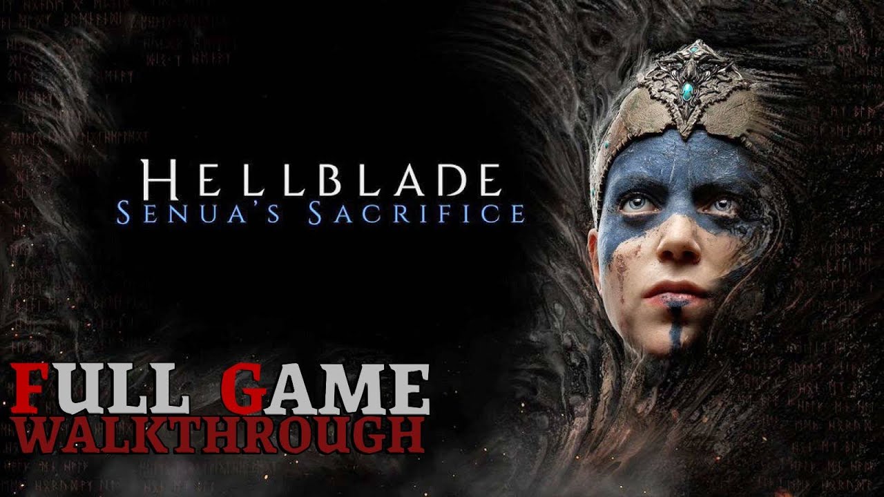 Hellblade Senua's sacrifice-Gameplay Walkthrough Full Game(4K 60FPS)-No Commentary
