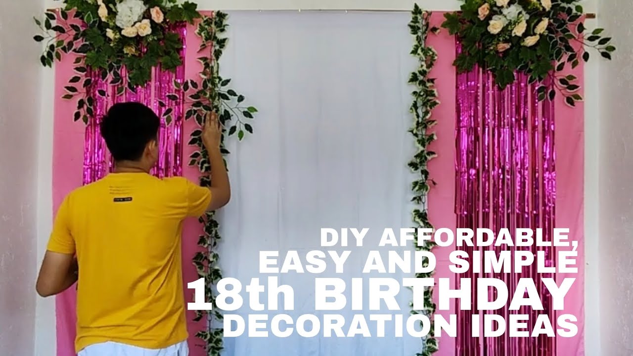 DIY 18TH BIRTHDAY DECORATION IDEAS ( AFFORDABLE, EASY AND SIMPLE DIY) | Rex Montalbo