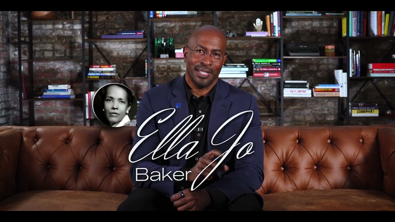 Van Jones: My Unsung Shero  - Ella Jo Baker